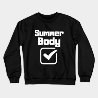 Summer Body Crewneck Sweatshirt